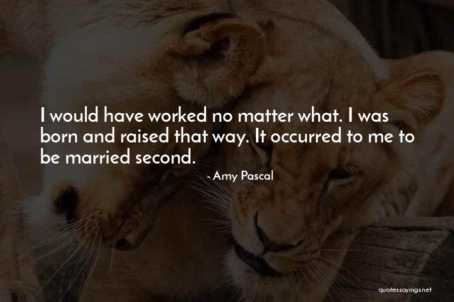 Amy Pascal Quotes 1661913 Amy Pascal Quotes 1661913