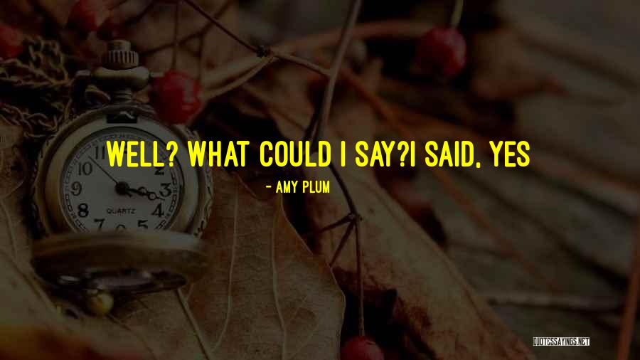 Amy Plum Quotes 1729205