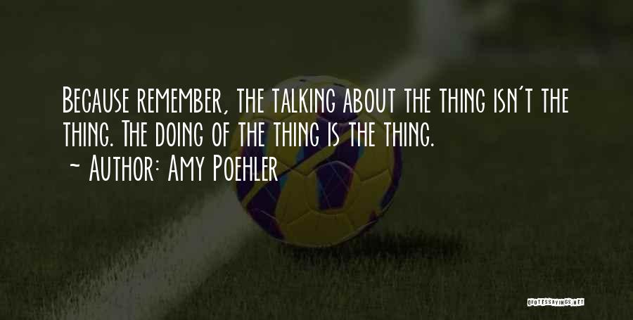 Amy Poehler Quotes 717859