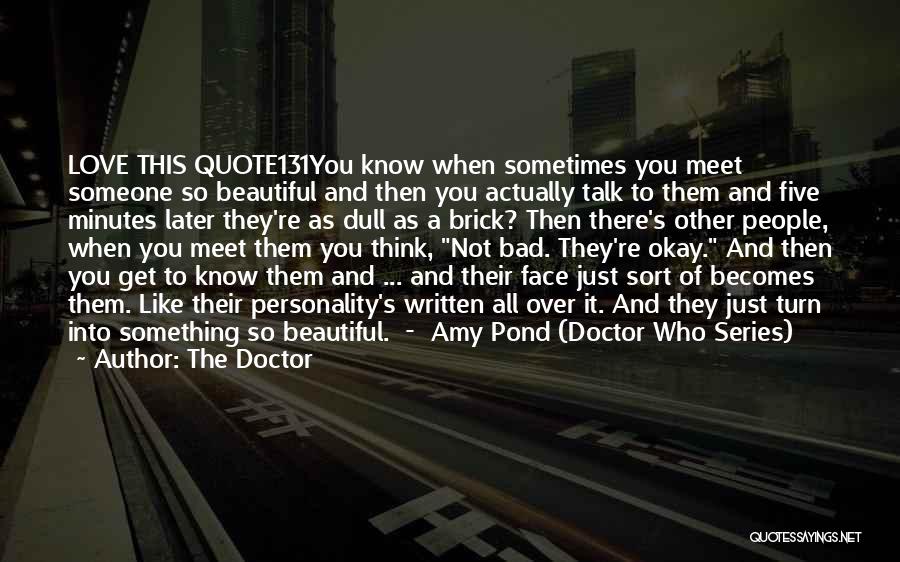 Amy Pond's Quotes By The Doctor