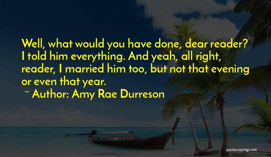 Amy Rae Durreson Quotes 1201768