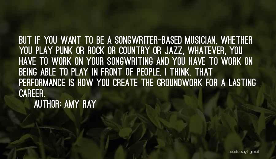 Amy Ray Quotes 1531495