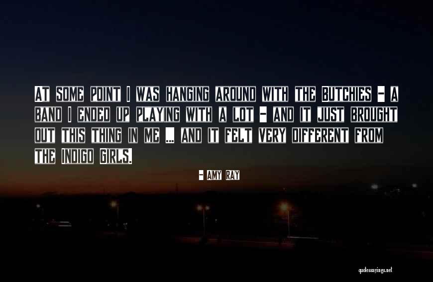 Amy Ray Quotes 1719319 Amy Ray Quotes 1719319