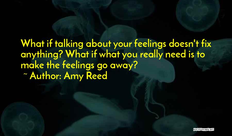 Amy Reed Quotes 1570764