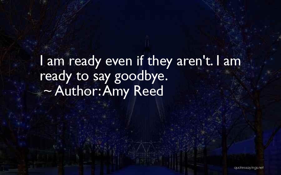 Amy Reed Quotes 2224111