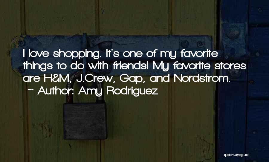 Amy Rodriguez Quotes 277923