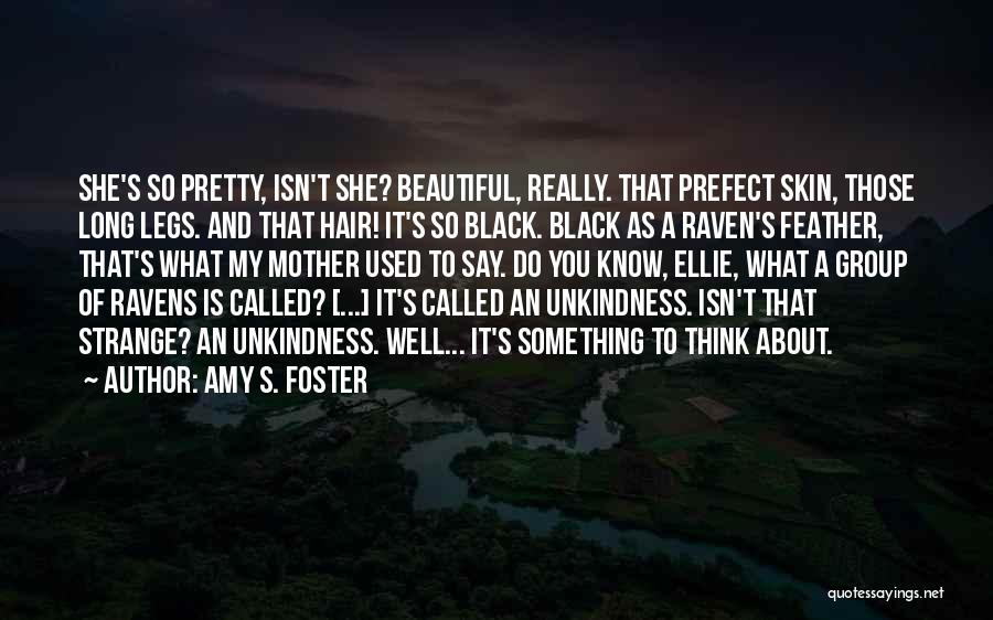 Amy S. Foster Quotes 412872