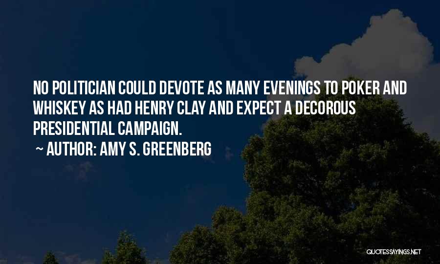 Amy S. Greenberg Quotes 1000287