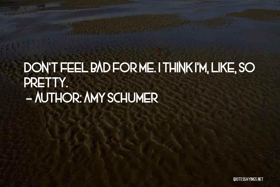 Amy Schumer Quotes 1627314