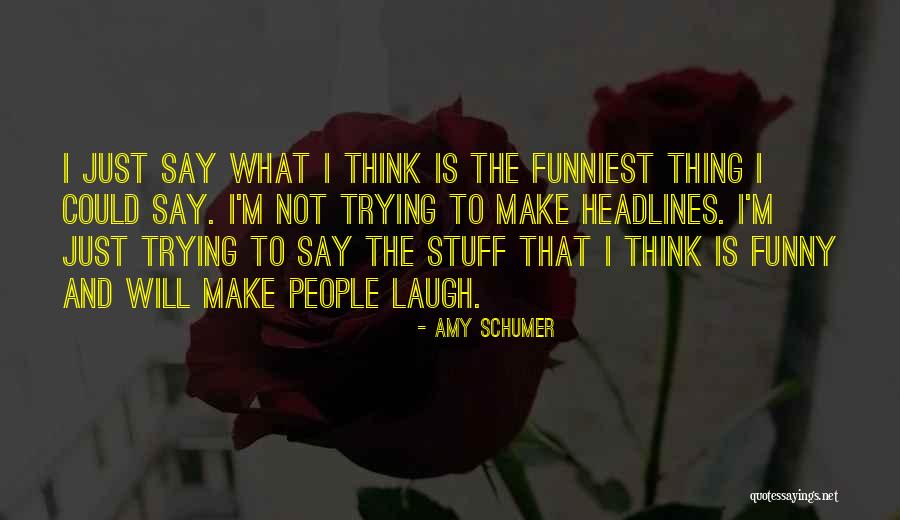 Amy Schumer Quotes 1690979 Amy Schumer Quotes 1690979