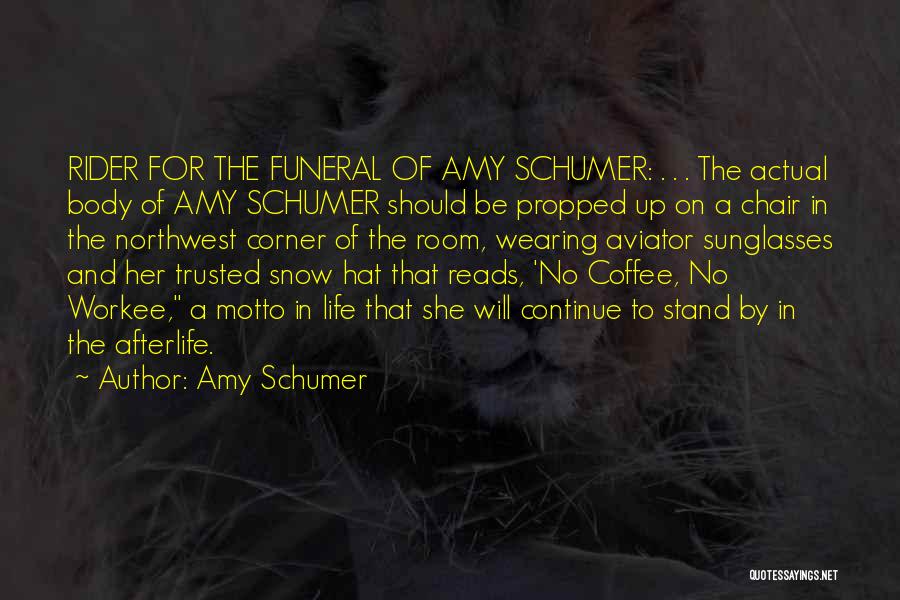 Amy Schumer Quotes 1709493