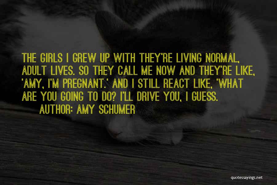 Amy Schumer Quotes 734187