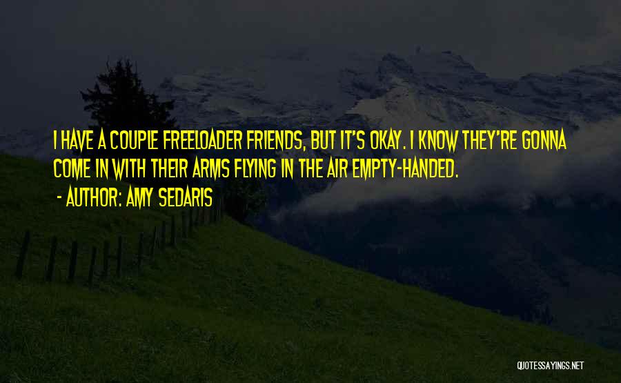 Amy Sedaris Quotes 1716448