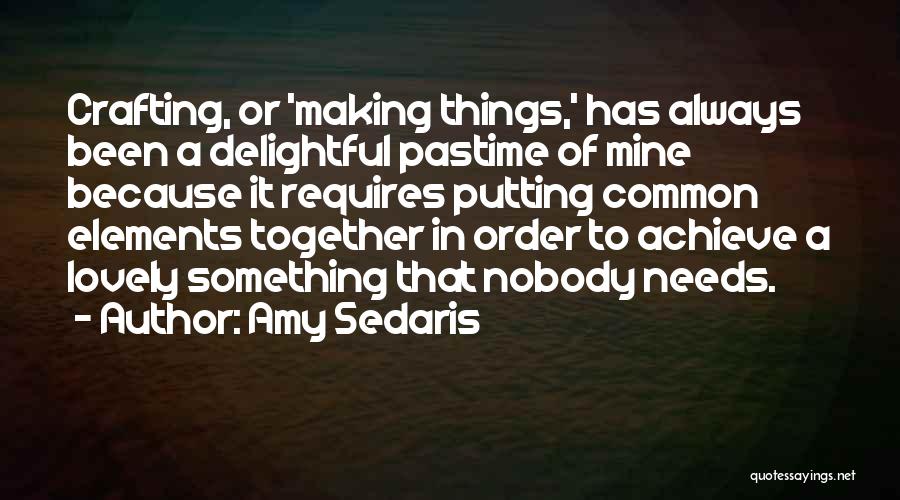 Amy Sedaris Quotes 188365