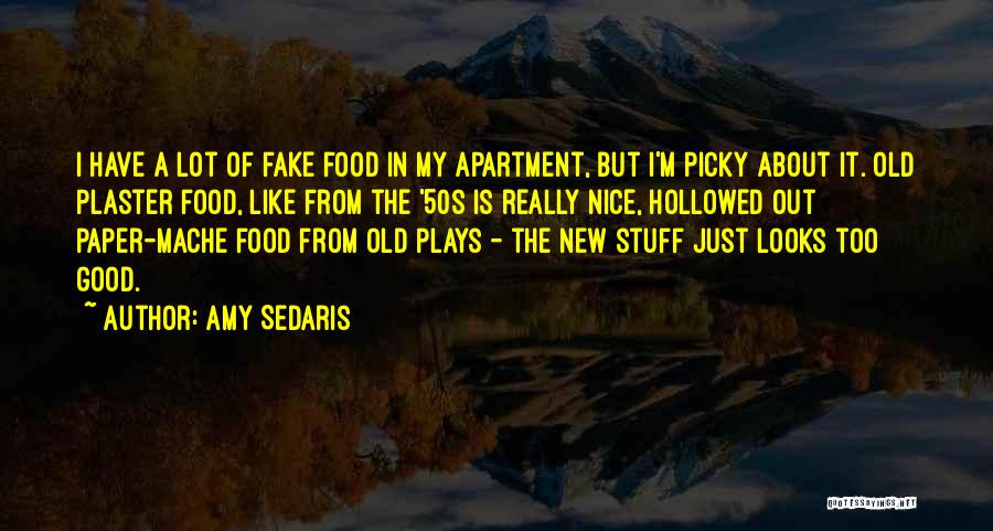 Amy Sedaris Quotes 349160