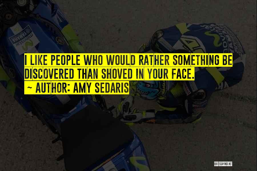 Amy Sedaris Quotes 855136