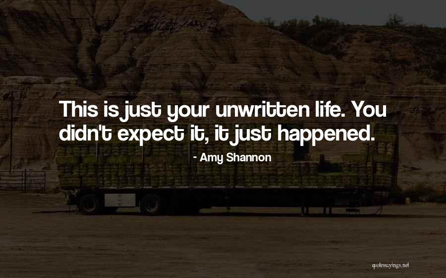 Amy Shannon Quotes 409355