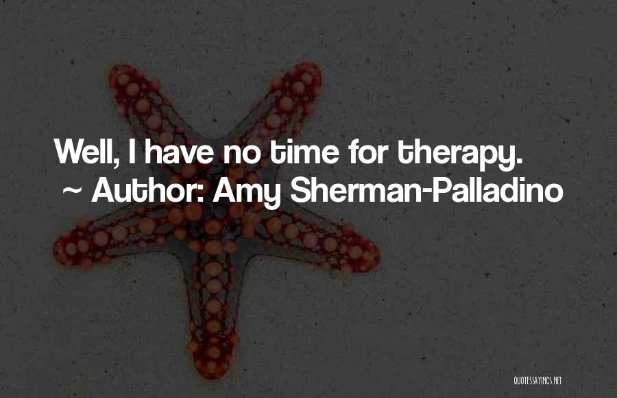 Amy Sherman-Palladino Quotes 958161