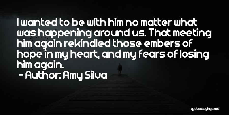 Amy Silva Quotes 1565584