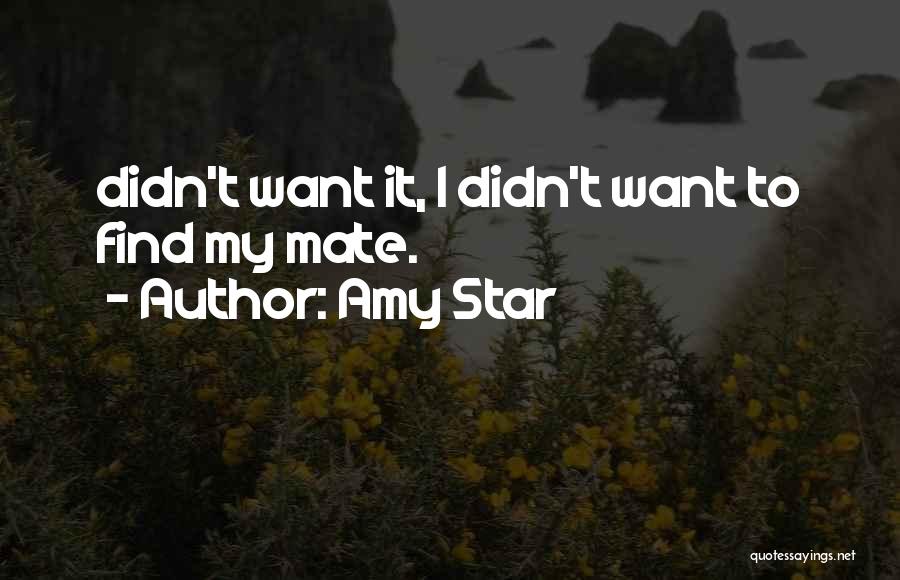 Amy Star Quotes 2118249