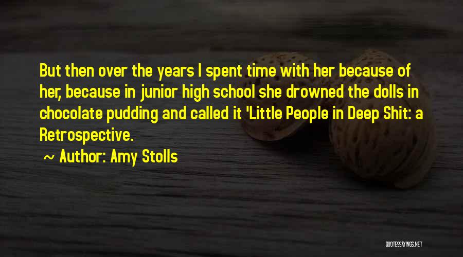 Amy Stolls Quotes 1394082