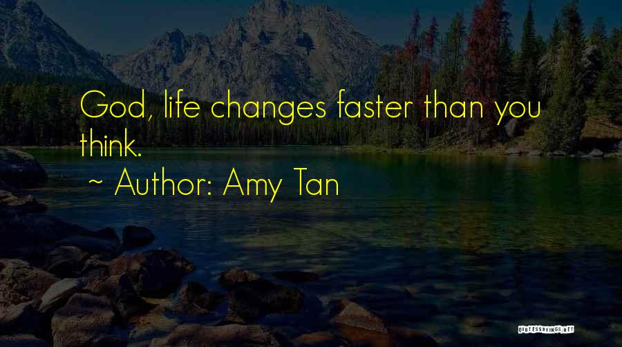 Amy Tan Quotes 597698