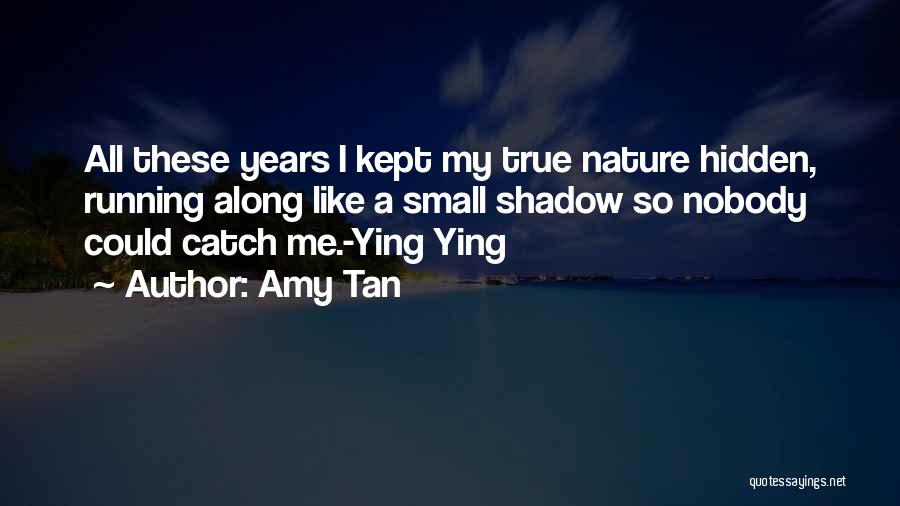 Amy Tan Quotes 719027