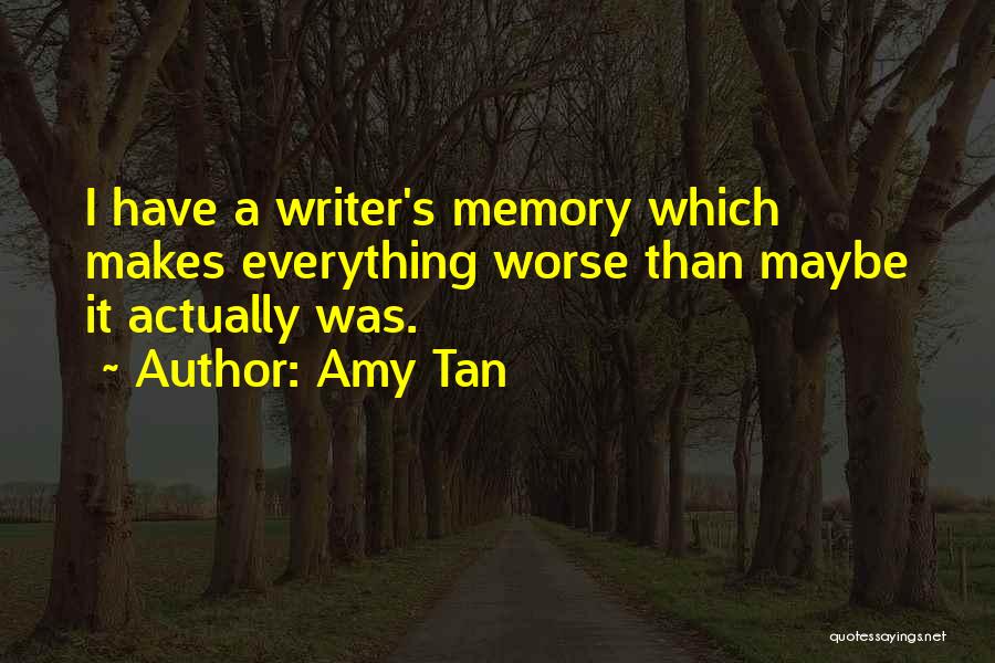 Amy Tan's Quotes By Amy Tan