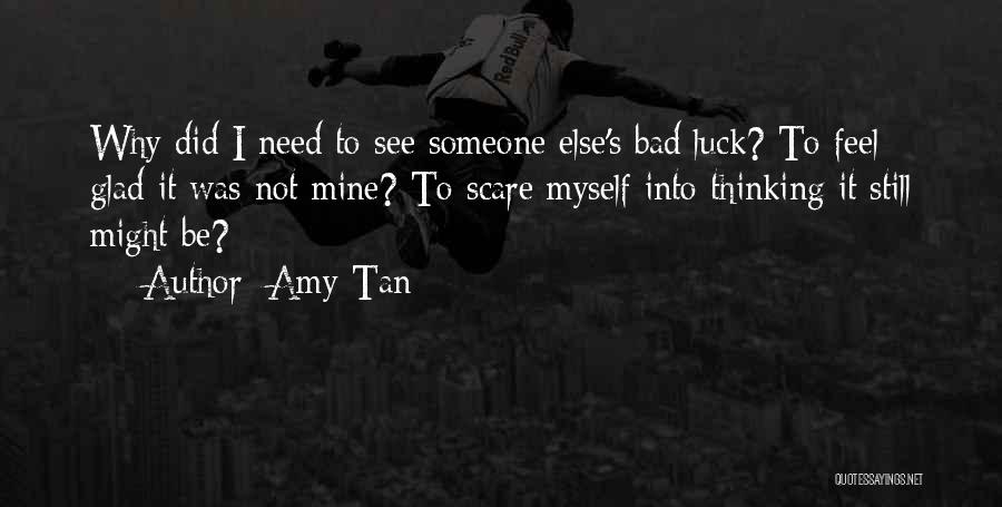 Amy Tan's Quotes By Amy Tan