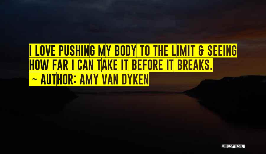 Amy Van Dyken Quotes 740334