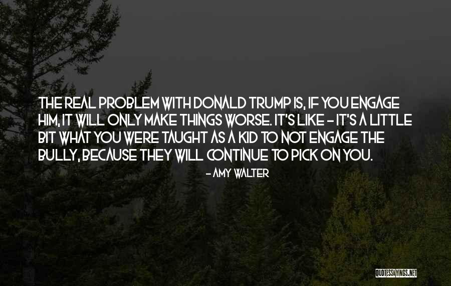 Amy Walter Quotes 478531 Amy Walter Quotes 478531