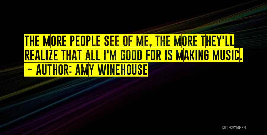 Amy Winehouse Quotes 1070755