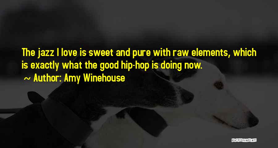 Amy Winehouse Quotes 2220309