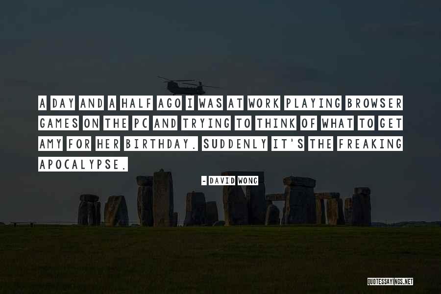 Amy Wong Quotes By David Wong Amy Wong Quotes By David Wong