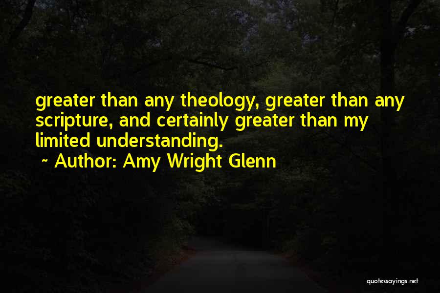 Amy Wright Glenn Quotes 1689137