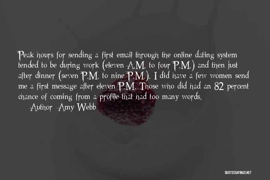 Amy X Eleven Quotes By Amy Webb