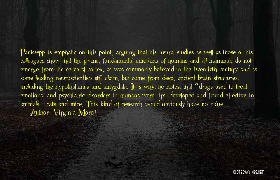 Amygdala Quotes By Virginia Morell