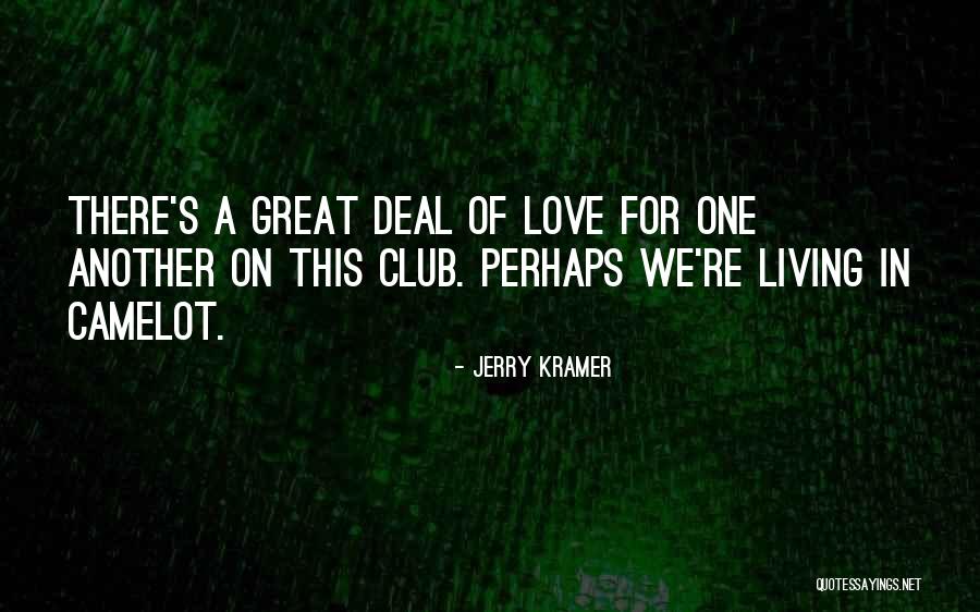 Amylia Barnett Quotes By Jerry Kramer Amylia Barnett Quotes By Jerry Kramer