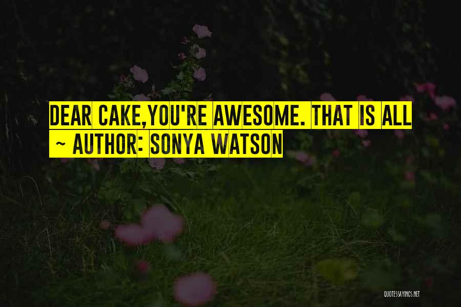 Amylia Carlin Quotes By Sonya Watson