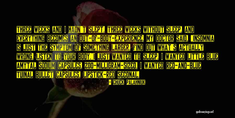 Amytal Sodium Quotes By Chuck Palahniuk Amytal Sodium Quotes By Chuck Palahniuk
