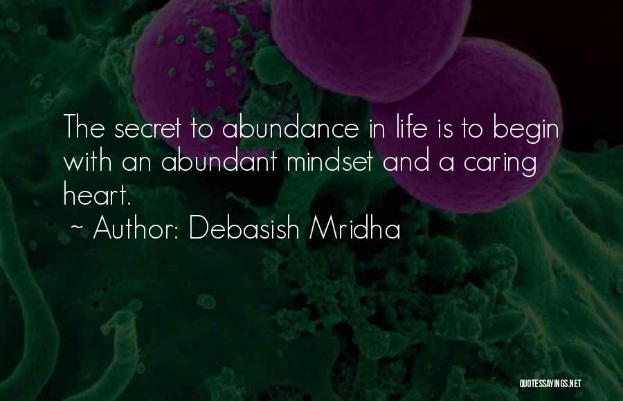 An Abundant Life Quotes By Debasish Mridha