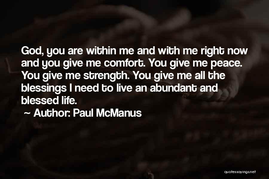 An Abundant Life Quotes By Paul McManus
