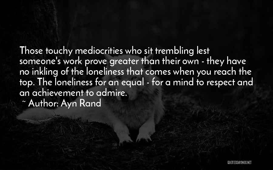 An Achievement Quotes By Ayn Rand