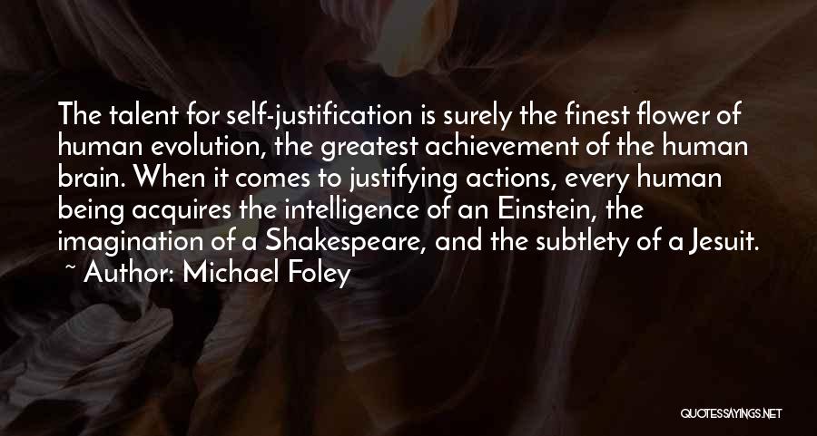 An Achievement Quotes By Michael Foley