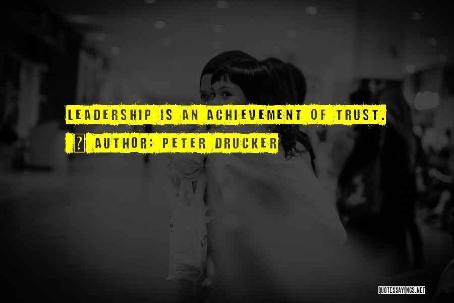 An Achievement Quotes By Peter Drucker