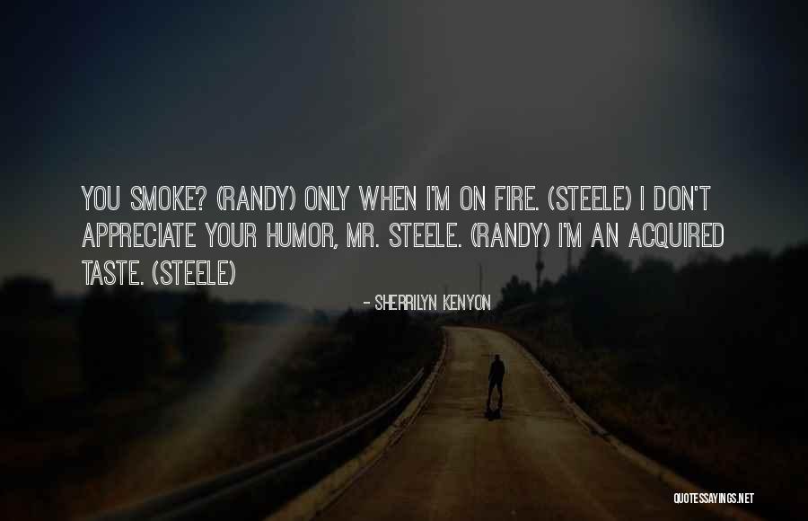 An Acquired Taste Quotes By Sherrilyn Kenyon An Acquired Taste Quotes By Sherrilyn Kenyon