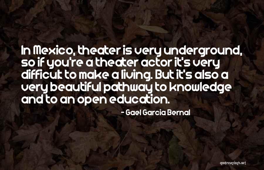 An Actor Quotes By Gael Garcia Bernal An Actor Quotes By Gael Garcia Bernal