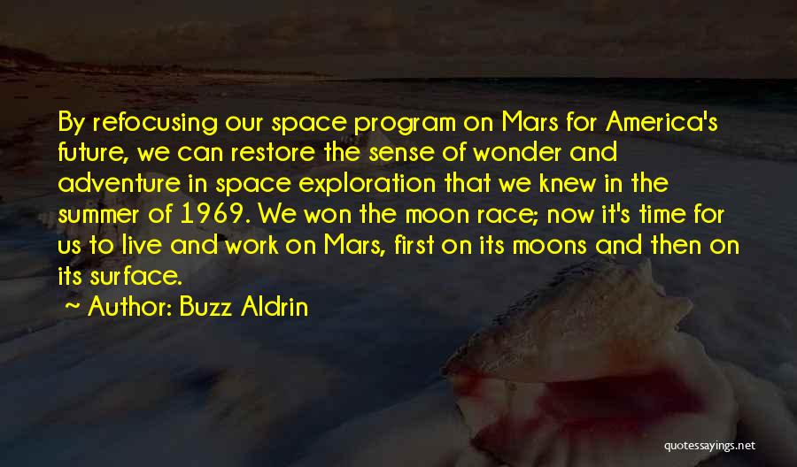 An Adventure In Space And Time Quotes By Buzz Aldrin