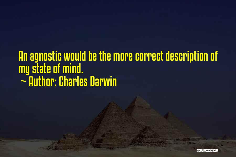 An Agnostic Quotes By Charles Darwin