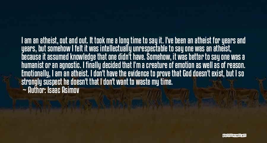 An Agnostic Quotes By Isaac Asimov